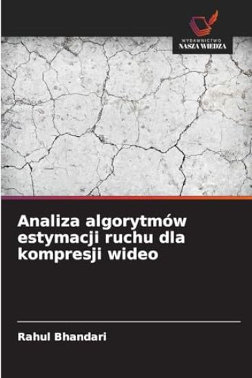 Analiza algorytmów estymacji ruchu dla kompresji wideo