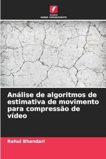 Análise de algoritmos de estimativa de movimento para compressão de vídeo