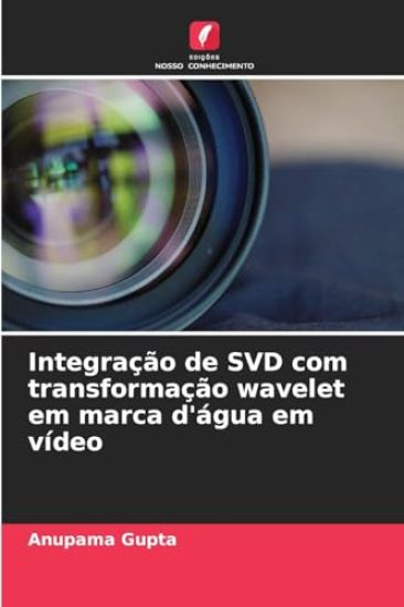 Integração de SVD com transformação wavelet em marca d'água em vídeo