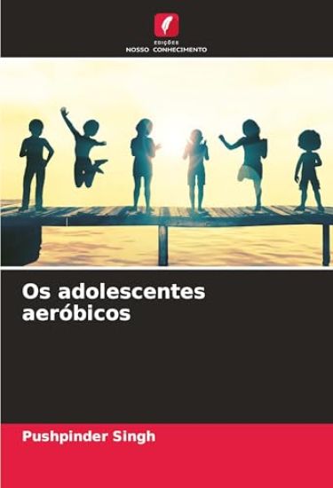 Os adolescentes aeróbicos