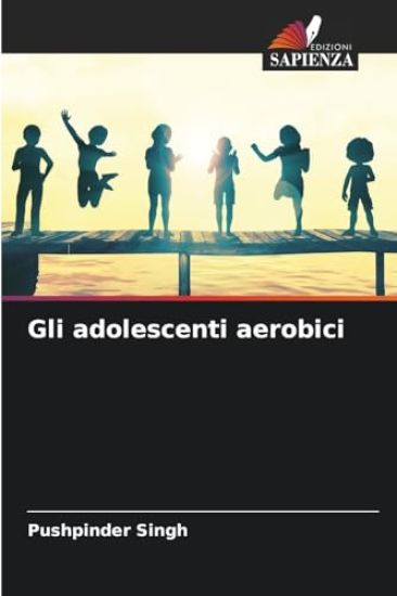 Gli adolescenti aerobici
