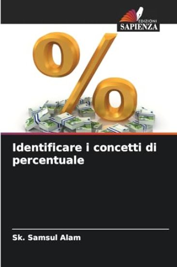 Identificare i concetti di percentuale