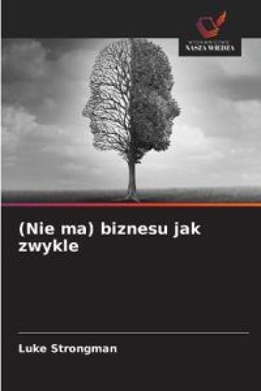 (Nie ma) biznesu jak zwykle