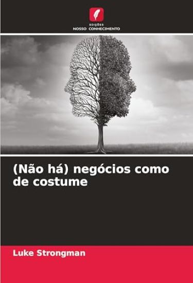 (Não há) negócios como de costume