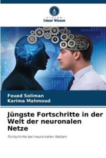 Jüngste Fortschritte in der Welt der neuronalen Netze