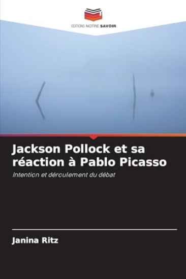 Jackson Pollock et sa réaction à Pablo Picasso