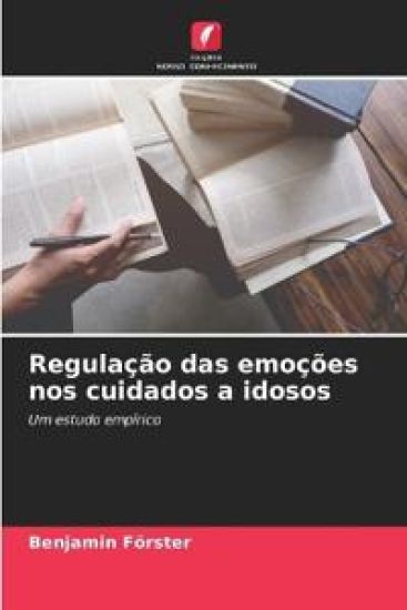 Regulação das emoções nos cuidados a idosos