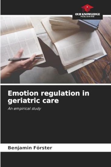 Emotion regulation in geriatric care