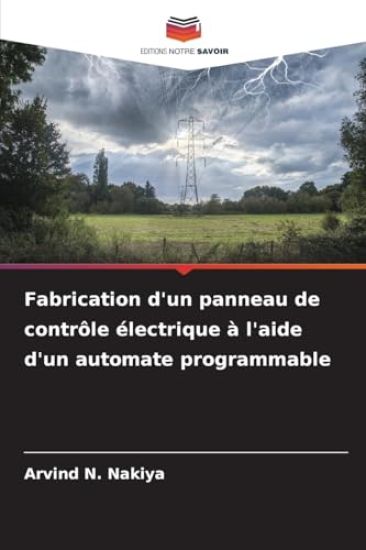 Fabrication d'un panneau de contrôle électrique à l'aide d'un automate programmable