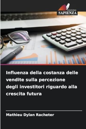 Influenza della costanza delle vendite sulla percezione degli investitori riguardo alla crescita futura