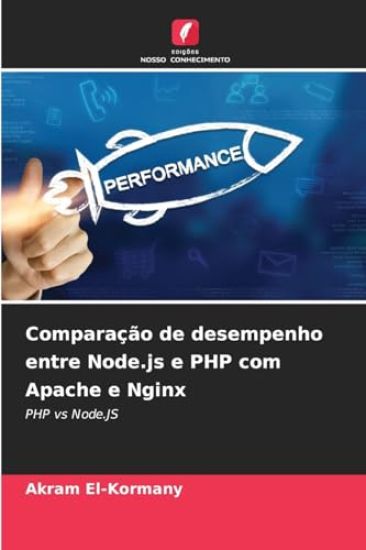 Comparação de desempenho entre Node.js e PHP com Apache e Nginx