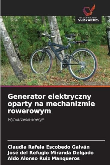 Generator elektryczny oparty na mechanizmie rowerowym