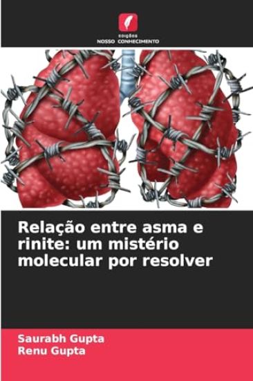 Relação entre asma e rinite: um mistério molecular por resolver