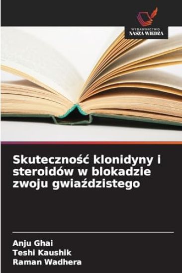 Skutecznośc klonidyny i steroidów w blokadzie zwoju gwiaździstego