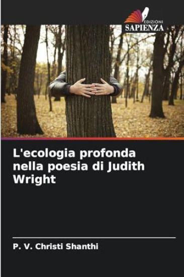 L'ecologia profonda nella poesia di Judith Wright