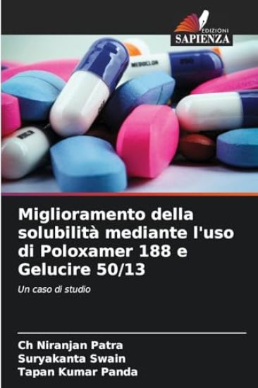 Miglioramento della solubilità mediante l'uso di Poloxamer 188 e Gelucire 50/13