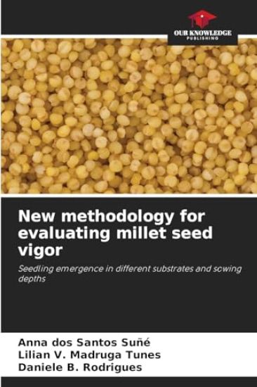 New methodology for evaluating millet seed vigor