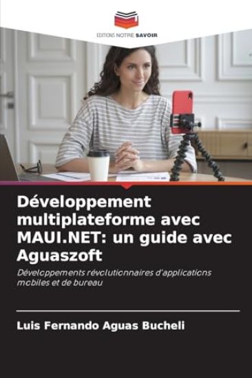 Développement multiplateforme avec MAUI.NET: un guide avec Aguaszoft