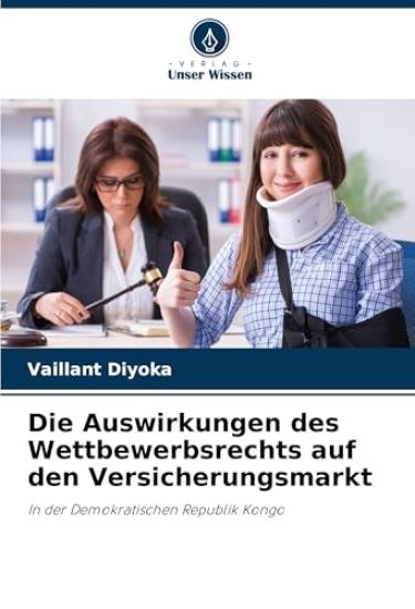 Die Auswirkungen des Wettbewerbsrechts auf den Versicherungsmarkt