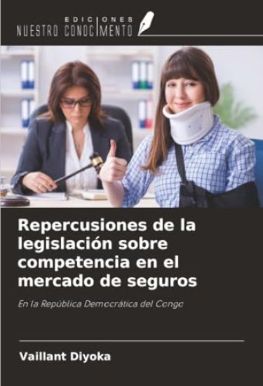 Repercusiones de la legislación sobre competencia en el mercado de seguros