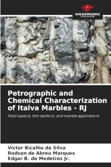 Petrographic and Chemical Characterization of Italva Marbles - RJ