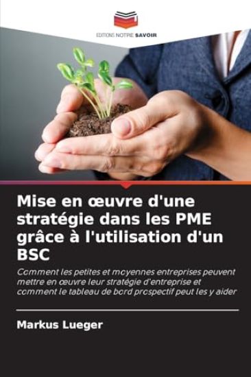 Mise en oeuvre d'une stratégie dans les PME grâce à l'utilisation d'un BSC