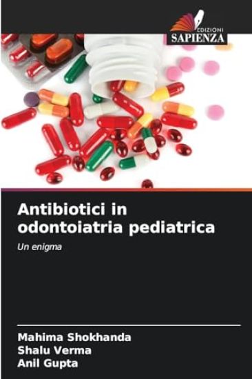 Antibiotici in odontoiatria pediatrica