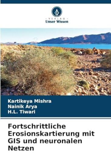 Fortschrittliche Erosionskartierung mit GIS und neuronalen Netzen