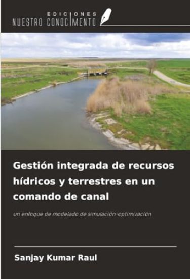 Gestión integrada de recursos hídricos y terrestres en un comando de canal