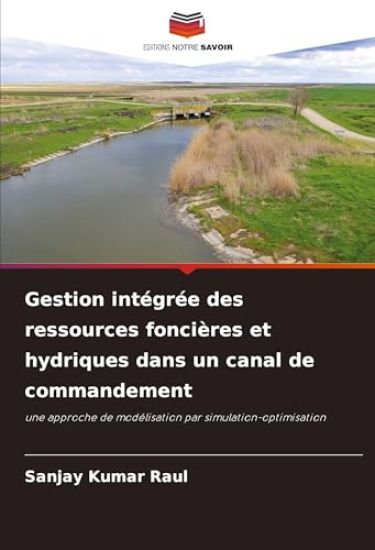Gestion intégrée des ressources foncières et hydriques dans un canal de commandement