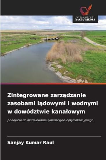 Zintegrowane zarzadzanie zasobami ladowymi i wodnymi w dowództwie kanalowym