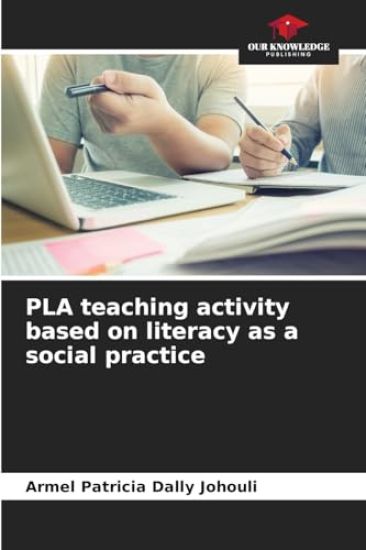 PLA teaching activity based on literacy as a social practice