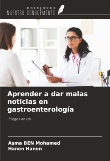Aprender a dar malas noticias en gastroenterología