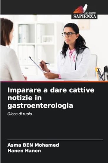 Imparare a dare cattive notizie in gastroenterologia