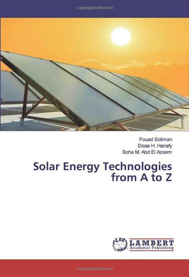 Solar Energy Technologies from A to Z