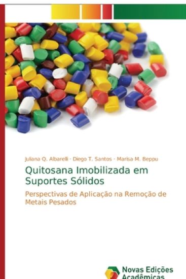 Quitosana Imobilizada em Suportes Sólidos