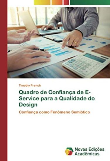 Quadro de Confiança de E-Service para a Qualidade do Design