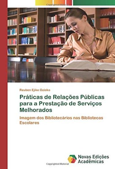Práticas de Relações Públicas para a Prestação de Serviços Melhorados