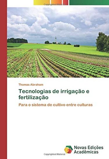 Tecnologias de irrigação e fertilização