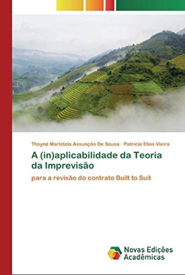 A (in)aplicabilidade da Teoria da Imprevisão