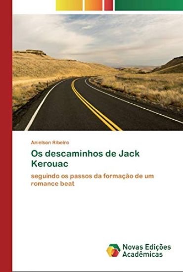 Os descaminhos de Jack Kerouac