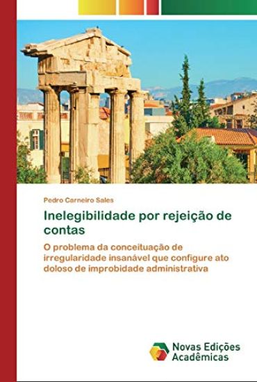 Inelegibilidade por rejeição de contas