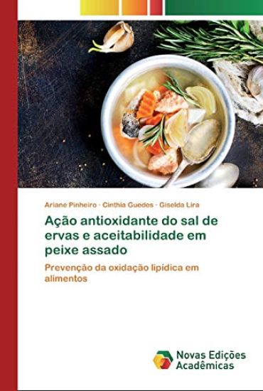 Ação antioxidante do sal de ervas e aceitabilidade em peixe assado