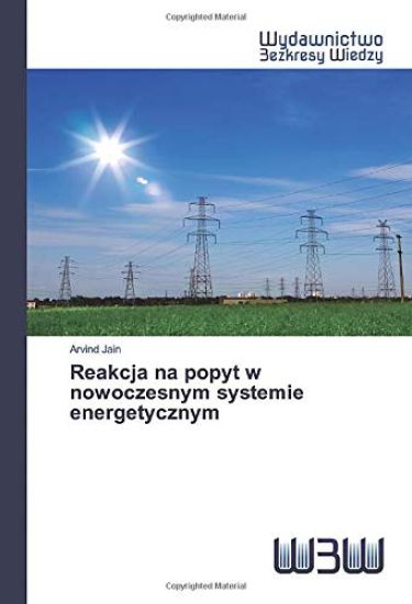 Reakcja na popyt w nowoczesnym systemie energetycznym
