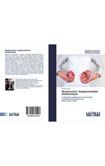 Skuteczno¿¿ i bezpiecze¿stwo etelkalcetydu