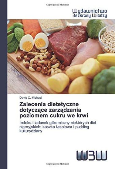 Zalecenia dietetyczne dotycz¿ce zarz¿dzania poziomem cukru we krwi