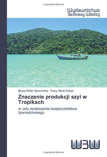 Znaczenie produkcji szyi w Tropikach
