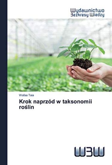 Krok naprzód w taksonomii ro¿lin