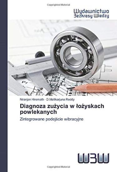 Diagnoza zu¿ycia w ¿o¿yskach powlekanych
