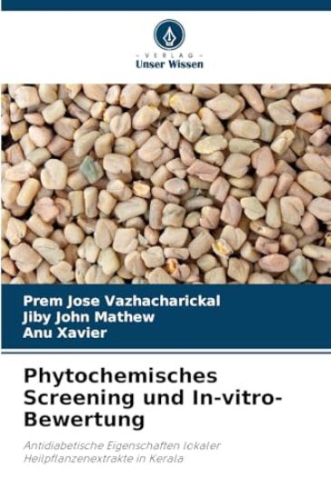 Phytochemisches Screening und In-vitro-Bewertung